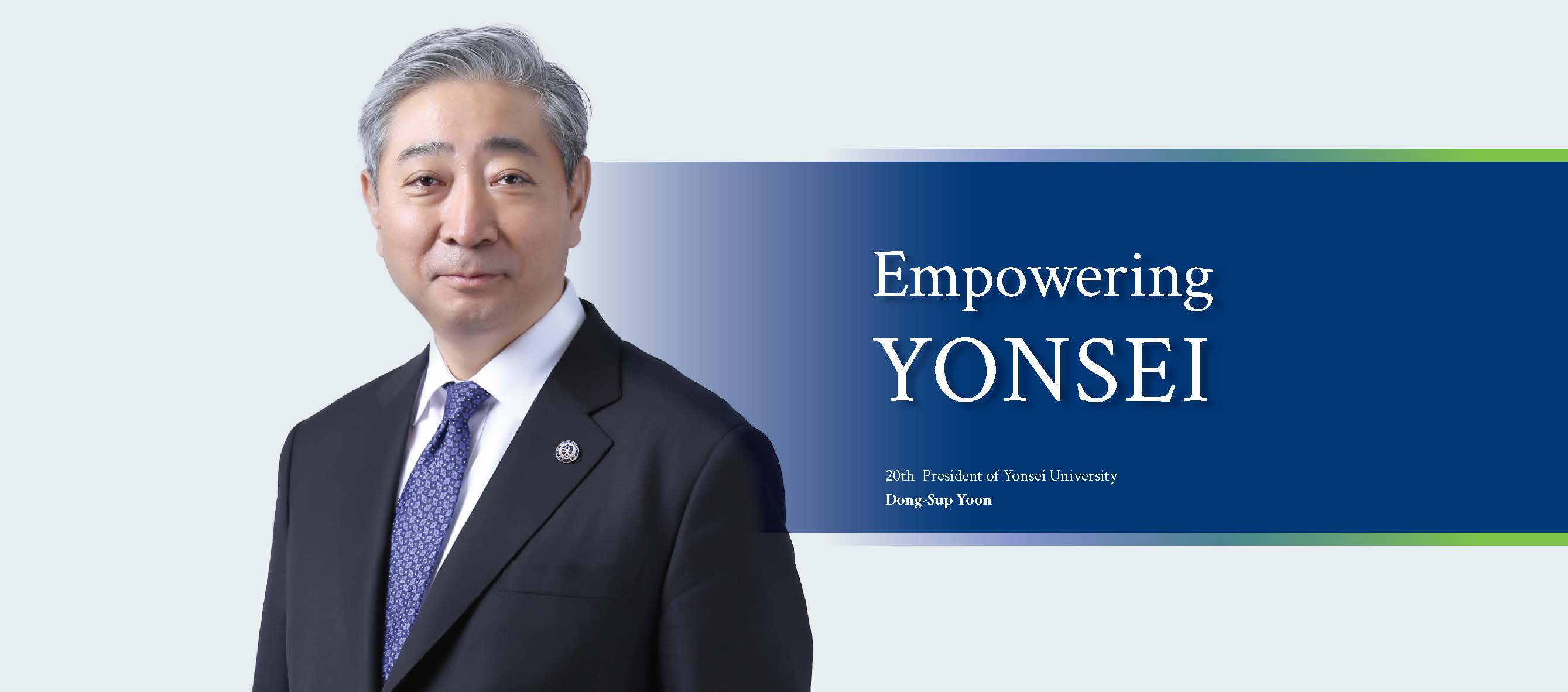 Empowering Yonsei! 20th President of Yonsei University Dong-Sup Yoon