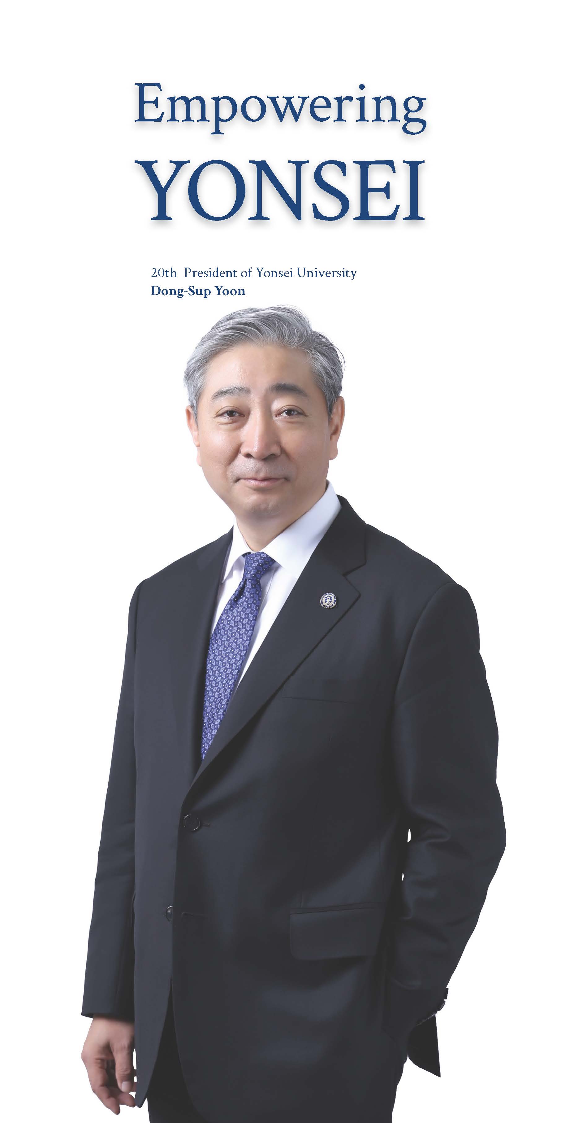 Empowering Yonsei! 20th President of Yonsei University Dong-Sup Yoon